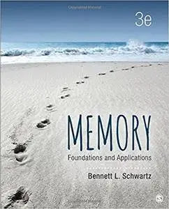 Memory: Foundations and Applications, 3rd Edition