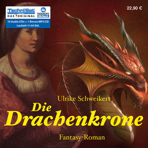 Ulrike Schweikert - Die Drachenkrone