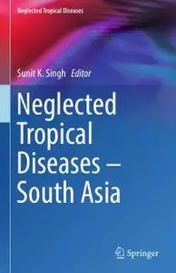 Neglected Tropical Diseases - South Asia (Repost)