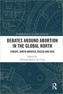 Debates Around Abortion in the Global North