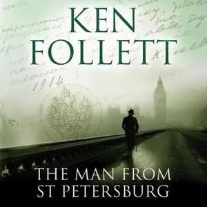 «The Man From St Petersburg» by Ken Follett