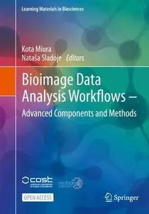 Bioimage Data Analysis Workflows ‒ Advanced Components and Methods (Repost)
