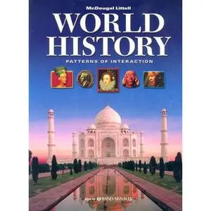 World History, Grades 9-12 Patterns of Interaction: Mcdougal Littell World History Patterns of Interaction 