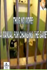 «Thug No More: A Manual for Changing the Game» by Lenair Henriquez, Publisher