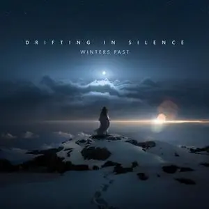 Drifting in Silence - Winters Past (2024) [Official Digital Download]