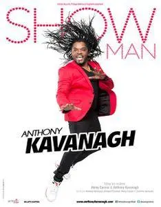 Anthony Kavanagh - Showman (2016)