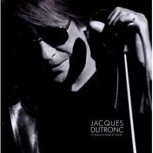 Jacques Dutronc - Et vous, et vous, et vous (Live) (2010)