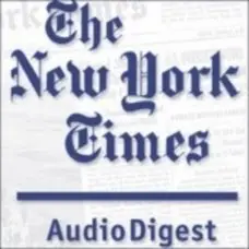 The New York Times Audio Digest - January 27, 2011