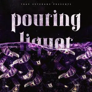 Trap Veterans Pouring Liquor WAV MiDi