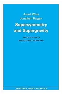 Supersymmetry and Supergravity: Revised Edition
