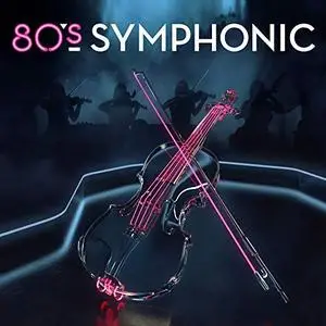 VA - 80s Symphonic (2018)