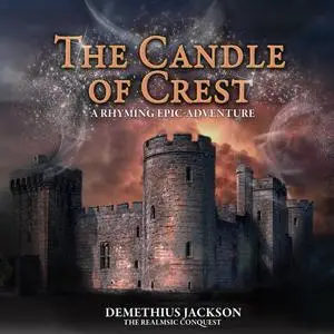 «The Candle of Crest» by Demethius Jackson