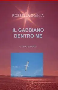 IL GABBIANO DENTRO ME