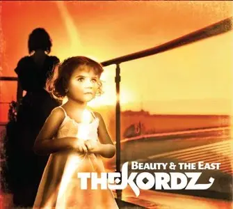 The Kordz - Beauty & The East