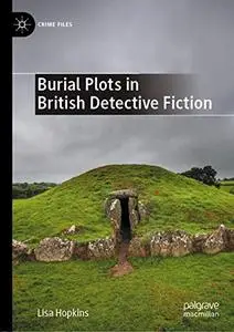 Burial Plots in British Detective Fiction