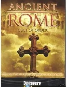 Discovery Channel - Ancient Rome- Part5: Cult of Order