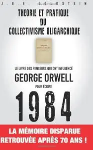 J.B.E. Goldstein, "Théorie et pratique du collectivisme oligarchique"