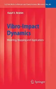 Vibro-impact dynamics: Modeling, mapping and applications