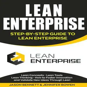 «Lean Enterprise» by Jason Bennett, Jennifer Bowen