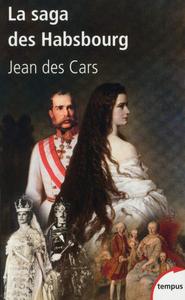 Jean Des Cars, "La saga des Habsbourg"