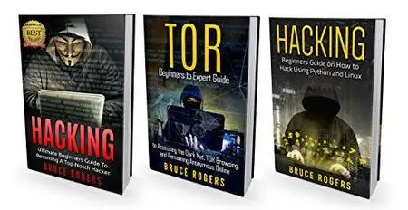 Hacking: 3 Manuscripts - The Ultimate Beginners Guide to Becoming a Top-Notch Hacker