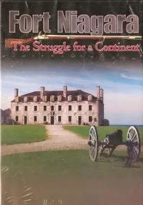 PBS - Fort Niagara: The Struggle for a Continent (2004)