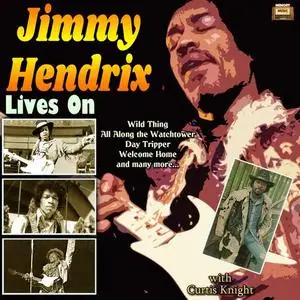 Curtis Knight & Jimi Hendrix - Lives On (2019)
