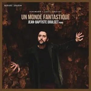 Jean-Baptiste Doulcet - Un monde Fantastique (2022) [Official Digital Download 24/96]