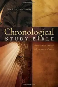 Chronological Study Bible: New King James Version
