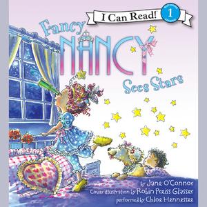 «Fancy Nancy Sees Stars» by Jane O'Connor