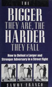 The Bigger They Are, the Harder They Fall: How to Defeat a Larger and Stronger Adversary in a Street Fight