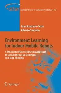 Environment Learning for Indoor Mobile Robots