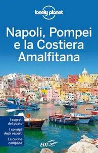 Cristian Bonetto, Brendan Sainsbury - Napoli, Pompei e la Costiera Amalfitana (2016)