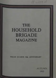 The Guards Magazine - Autumn 1965