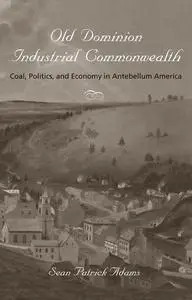 «Old Dominion Industrial Commonwealth» by Sean Adams