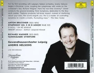 Andris Nelsons & Gewandhausorchester Leipzig - Bruckner: Symphony No. 3 / Wagner: Tannhäuser Overture (Live) (2017)