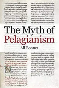 The Myth of Pelagianism