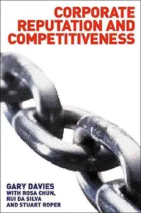 Corporate Reputation and Competitiveness (repost)