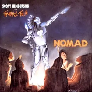 Scott Henderson And Tribal Tech - Nomad (1990) {Relativity}
