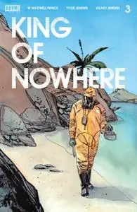 King of Nowhere 03 (of 05) (2020) (digital) (Son of Ultron-Empire