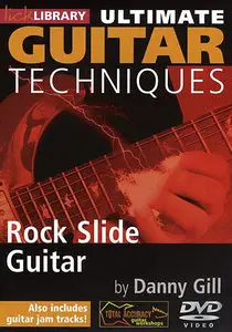 Ultimate Guitar Techniques - Rock Slide Guitar [repost]