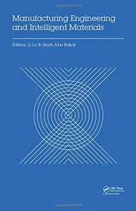 Manufacturing Engineering and Intelligent Materials