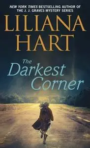 «The Darkest Corner» by Liliana Hart