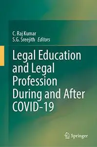 Legal Education and Legal Profession During and After COVID-19