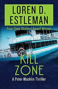 «Kill Zone» by Loren D.Estleman