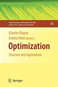 Optimization: Structure and Applications