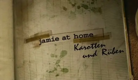 Jamie Oliver - Gamie at Home - Carrots & Beets