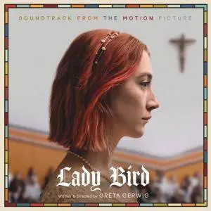 VA - Lady Bird (Original Motion Picture Soundtrack) (2017/2018)