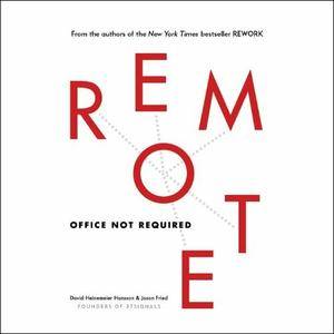Remote: Office Not Required [Audiobook] {Repost}