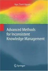 Advanced Methods for Inconsistent Knowledge Management